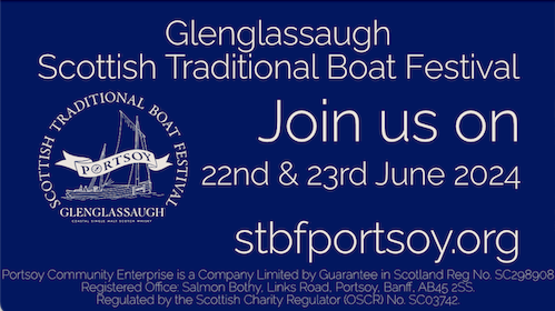 Glenglassaugh Scottish Traditional Boat Festival - Join us on June 22nd & 23rd 2024 - stbfportsoy.org
